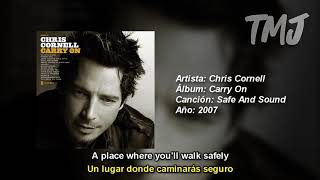 Letra Traducida Safe And Sound de Chris Cornell