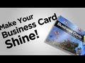 Make Your Business Cards Shine - Tips from PrintPlace.com