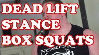 Deadlift Stance Box Squats yates Row and RDLs Romanian deadlift thanks to George leeman