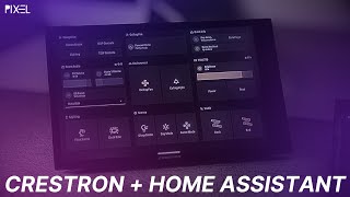 Using Crestron Touch Panels with Home Assistant | Step by Step Integration Guide