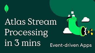 Atlas Stream Processing Explained in 3 minutes