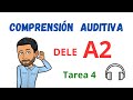 ✅🎧COMPRENSIÓN AUDITIVA🎧✅ - DELE A2 - Tarea 4 (Listening)🎧💯Aprender Español💯Spanish💯Learn Spanish