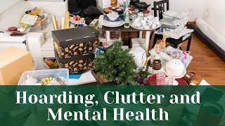 Hoarding Clutter and Mental Health: PACER Integrative Behavioral Health