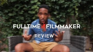 The Best Online Filmmaking Course // Fulltime Filmmaker Review