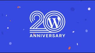 WordPress 20th Anniversary Celebration