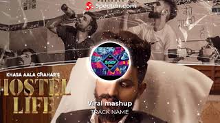 Hostel life 8D music | KHASA AALA CHAHAR : Hostel Life(Full Song)| New Haryanvi Songs viral mashup
