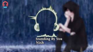 8D Audio || Standing by you (nish) || Multilingual