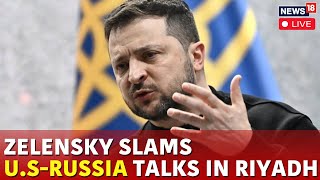 Zelensky Slams US-Russia Talks, Urging The 'War Ending' Discussion To Be Fair | Europe |Ukraine N18G