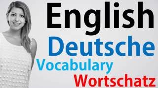 Video#2 Deutsch-Englisch Wortschatz Übersetzung German English Dictionary  Vocabulary Translation