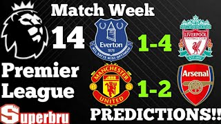 PL 2021/22 Match Week 14 PREDICTIONS