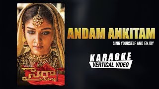 Andam Ankitam - Karaoke | Sye Raa Narasimha Reddy Telugu | Chiranjeevi | Nayanthara | Amit Trivedi