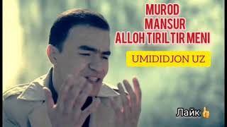 MUROD MANSUR ALLOH TIRILTIR MENI