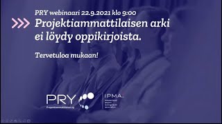 Projektiammattilaisen arki ei löydy oppikirjoista