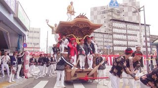 【市之町のだんじり】本宮 昼の部 駅前パレード その1【平成29年度 津久野だんじり祭り】