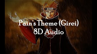 Naruto OST: Girei (Pain's Theme) - 8D Audio