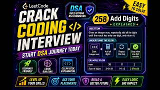 LeetCode 258 Add Digits Explained | Easy Logic π | Crack Coding Interviews & Build DSA Foundation