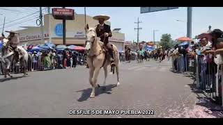 DESFILE 5 DE MAYO PUEBLA 2022