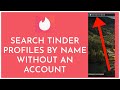 How To Search Tinder Profiles By Name Without An Account (2023) | Tinder Dating App (Full Tutorial)