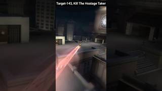 Target-143, Kill the hostage taker... #gamer #game #gaming #gameplay #shots #like #share #shorts