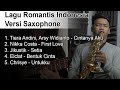 Lagu Romantis Indonesia Versi Saxophone by Dani Pandu