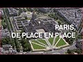Paris, De Place En Place - Émission Intégrale