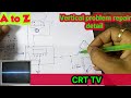 CRT TV vertical section problem repair details. || Vertical section problem explain.