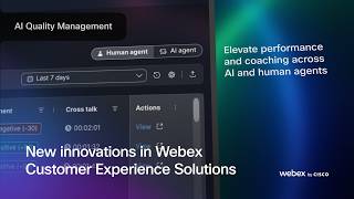 New innovations in Webex Customer Experience Solutions
