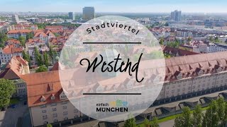 Münchens kleinstes Stadtviertel – Das Westend entdecken | einfach München