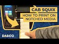 How to Print on Notched Media with the Cab Squix Printer