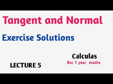 BSC First YEAR Mathematics! Tangent And Normal! Calculus Exercise ...