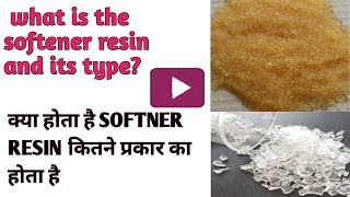 Softener Resin