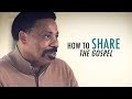Tony Evans Explains How to Share the Gospel