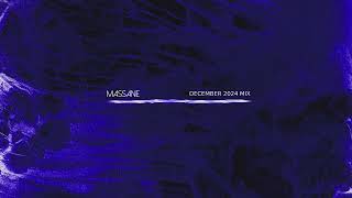 Massane December 2024 Mix