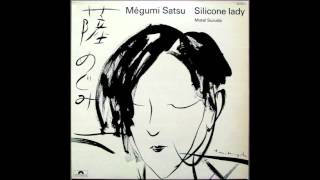 Megumi Satsu - Silicone Lady