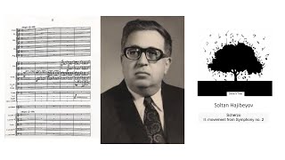 Soltan Hajibeyov - Scherzo (II. Movement from Symphony No. 2)