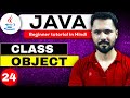 Java tutorial in Hindi for beginners #24 What is class in Java | Class and Object in Java