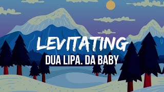 Dua Lipa - Levitating [Remix] (Lyrics) ft. DaBaby | If you wanna run away with me, I know a galaxy
