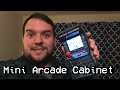 Let Me Tell You About My... Raspberry Pi Zero Mini Arcade Cabinet Hack