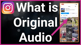 What Does Original Audio Mean On Instagram
