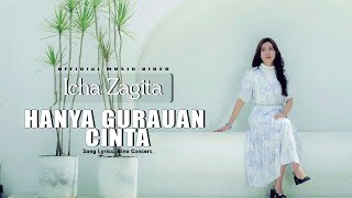Lagu Terbaru - Icha Zagita - Hanya Gurauan Cinta (Official Music Video)