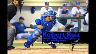 Keibert Ruiz, C, Los Angeles Dodgers — 2017 Catching Video