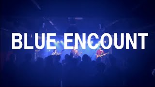 BLUE ENCOUNT　ぺるぺる秋ライブ2024day1 【関大軽音サークルぺるぺる】