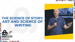 The Science of Story: Art and Science of Writing | Sean Prentiss | MBIFL 2024