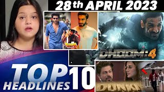 Top 10 Big News of Bollywood |28th APRIL 2023 I AKSHAY KUMAR,SHAHRUKH KHAN, HRITIK ROSHAN, SLAMNAN