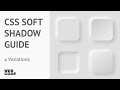 CSS Soft Shadow - Neumorphism Guide. (Quick Tutorial)