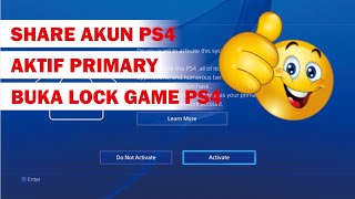 [TUTORIAL PS4 INDONESIA] Cara Share Akun, Primary Akun dan Membuka Lock Game di PS4 Share!!