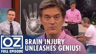 Brain Injury Unlocked Genius Talent: Acquired Savant Syndrome | Dr. Oz | S6 | Ep 143 | Full Episode