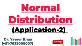 Normal Distribution - Application (Part Two)