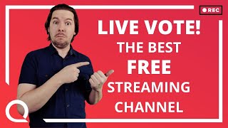 What's the best FREE streaming service? | Live Vote