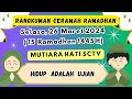 rangkuman ceramah ramadhan 26 maret 2024 mutiara hati sctv